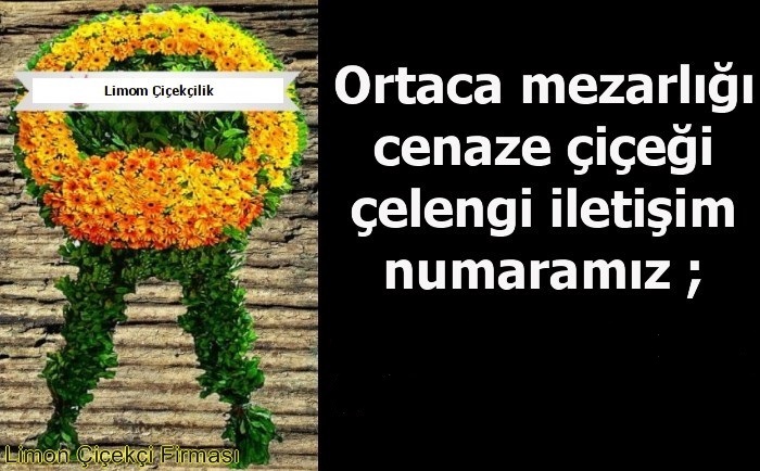 Ortaca mezarl��� cenaze �i�e�i �elengi